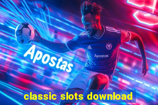 classic slots download